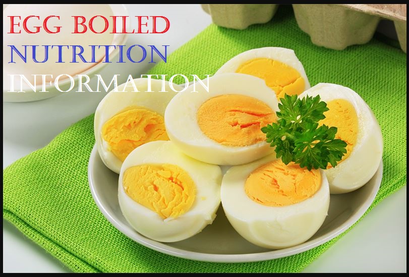 Egg Boiled Nutrition Information