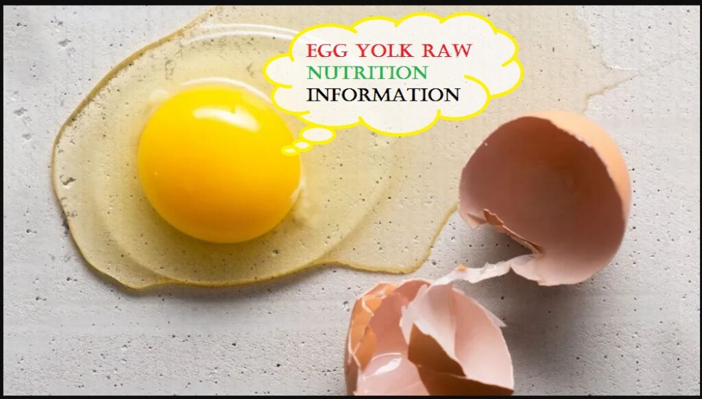 Egg Yolk Raw Nutrition Information